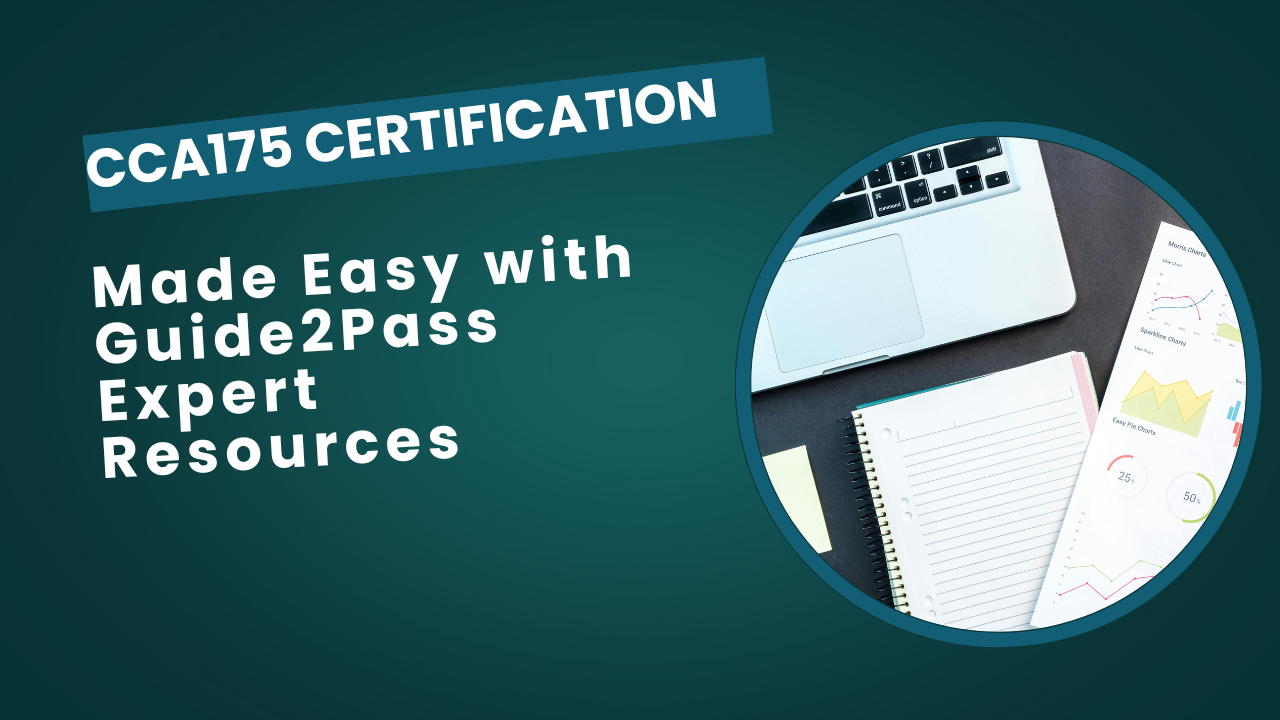 CCA175 Certification Made Easy with Guide2Pass Expert Resources